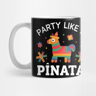 Party Like A Pinata Mug